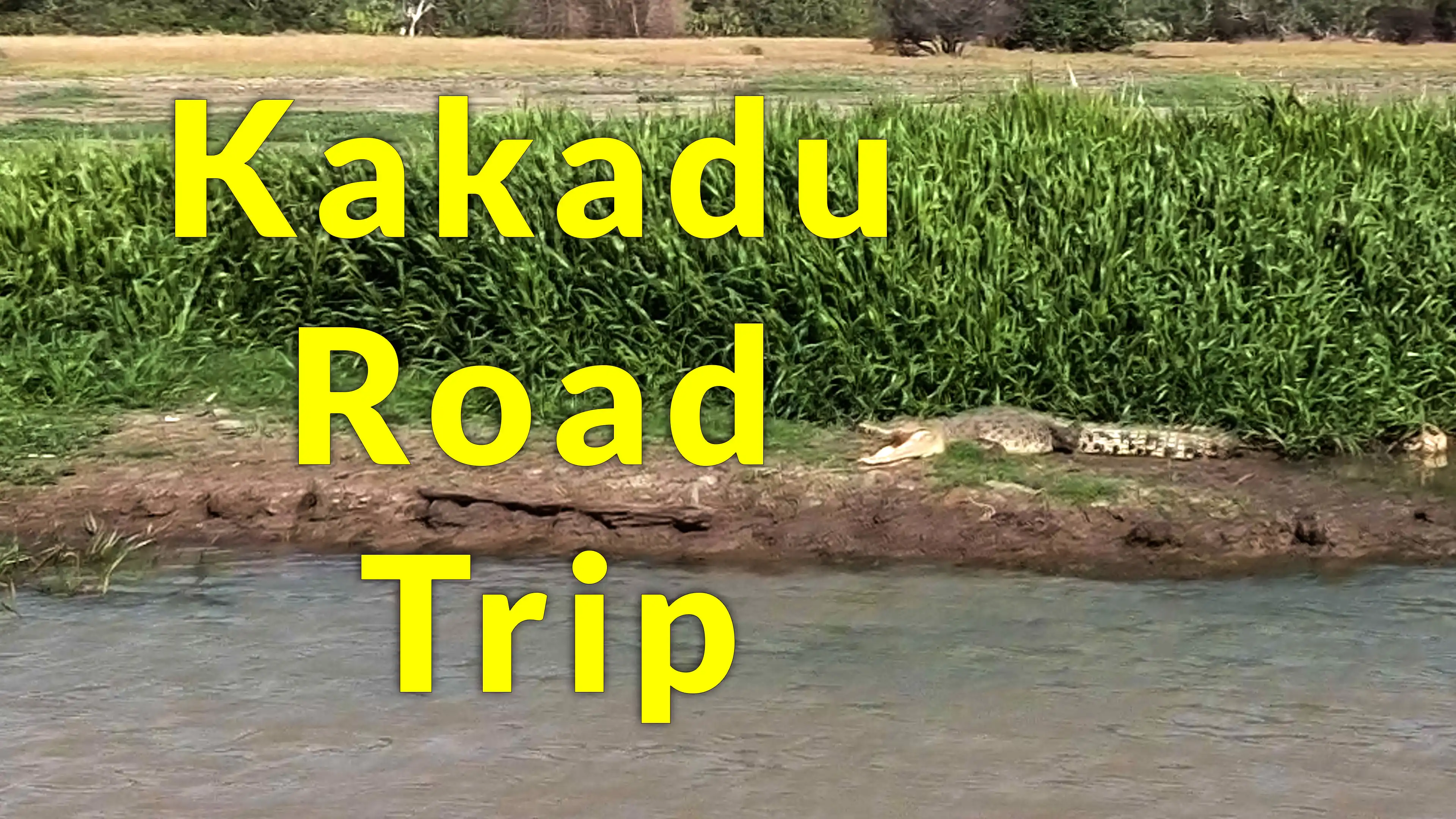 Kakadu Road Trip